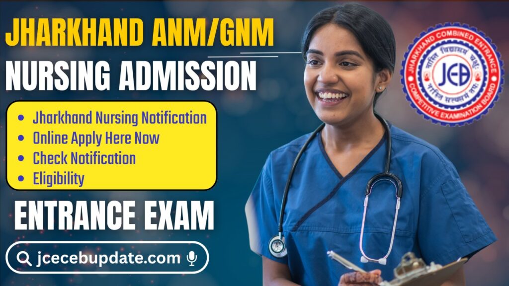Jharkhand Nursing Entrance Exam Admission 2025