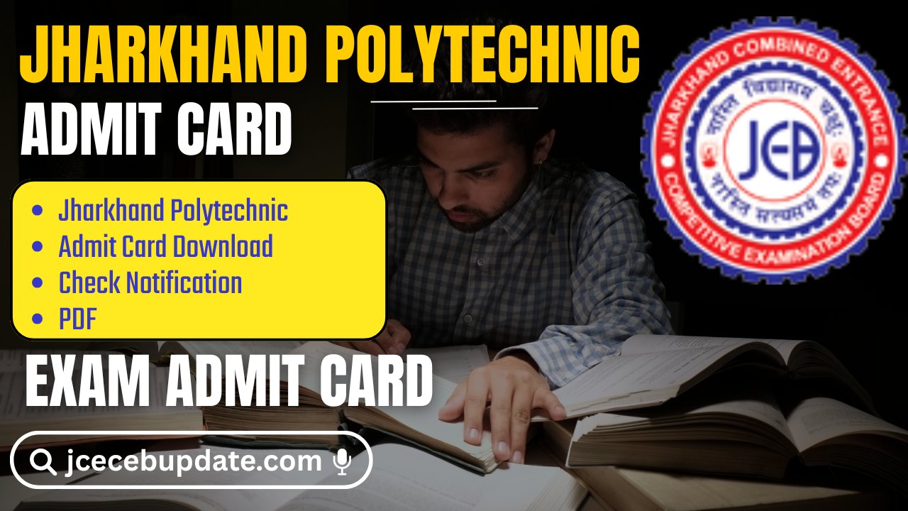 Jharkhand Polytechnic Admit Card 2025