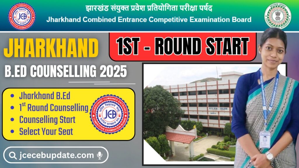 Jharkhand B.Ed 1st Round Counselling 2025 Start